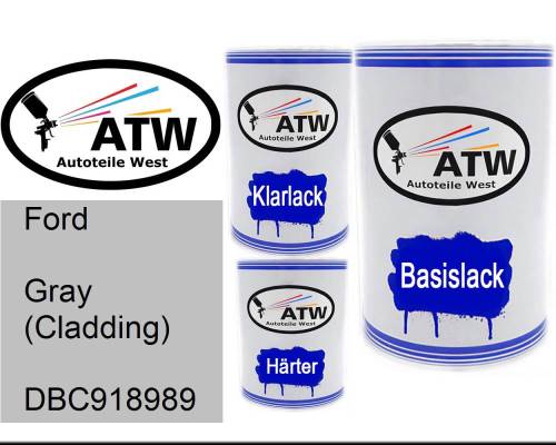 Ford, Gray (Cladding), DBC918989: 500ml Lackdose + 500ml Klarlack + 250ml Härter - Set, von ATW Autoteile West.
